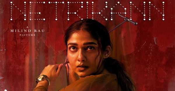 Netrikann Movie 2021: release date, cast, story, teaser, trailer, first look, rating, reviews, box office collection and preview